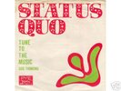 STATUS QUO - TUNE TO THE MUSIC - 7