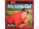 ROY BLACK With His Canons - My Little Girl 7“