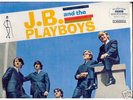 J.B. AND THE PLAYBOYS-SEALED CANADIAN GARAGE L.P.