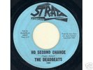 Deadbeats  Northern 45  No Second Chance   Strata 104