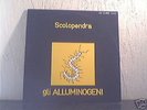  LP v. 1972/ GLI ALLUMINOGENI  Scolopendra