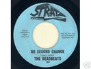 Deadbeats  Northern 45  No Second Chance   Strata 104