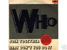 THE WHO 7'' Join Together ITALY ps VERY TOUGH 45 M-