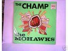THE MOHAWKS  UK LP ON PAMA 1968 THE CHAMP