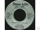 Timeless Legend - I Was Born To Love You 45 Dawn-Lite 