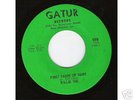 Rare Soul Funk 45 Willie Tee First Taste on Gatur HEAR