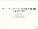 ERIC SLOWHAND CLAPTON 