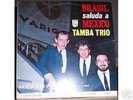 TAMBA TRIO - BRASIL SALUDA A MEXICO ORIGINAL LP RARE