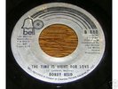 Bobby Reed NORTHERN SOUL 45 This Time is Right for Love
