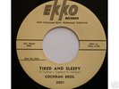 COCHRAN BROS. TIRED AND SLEEPY EKKO 3001 DJ, MINT-