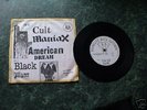 THE CULT MANIAX - AMERICAN DREAM  RARE PUNK
