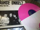 BÖHSE ONKELZ : ONKELZ WIE WIR  PINK VINYL  SELTENE LP
