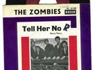 Sg  - THE  ZOMBIES   -  TELL  HER  NO   -