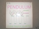 Mike Taylor Quartet 'Pendulum'  Columbia SX6042