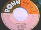 Rare Northern Soul 45 Bill Bush I'm Waiting 