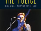 THE POLICE: Sting's Band in a  Photo Book by Didi Zill