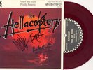 Hellacopters WHAT ARE YOU *SIGNED* COLOUR Vinyl RARE 7