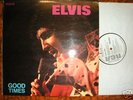 LP -  ELVIS  PRESLEY  -  GOOD  TIMES  -   weisse Promo