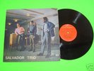 SALVADOR TRIO BRAZIL ORIGINAL BOSSA NOVA JAZZ MONO LP