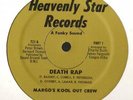 12**MARGO'S KOOL OUT CREW**death rap**HEAVENLY STAR