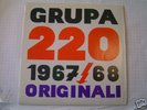 GRUPA 220 - 1967/68 Originaly -Yugoslavian psychbeat LP