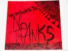 No Thanks - Are You Ready To Die 7