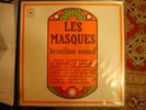 LES MASQUES BRASILIAN SOUND LP RARE ORIG, Brazil, scat
