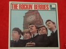 THE ROCKIN' BERRIES 'IN TOWN' RARE LP