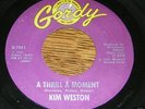 Kim Weston NORTHERN SOUL 45 A Thrill A Moment / I'll Ne