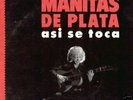 LP Manitas de Plata. Asi se toca . (NL) - EXC
