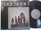 BLACK SUGAR II