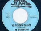 Deadbeats  Northern 45  No Second Chance   Strata 104