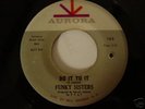 do it to it.. the funky sisters.on aurora a great oldie