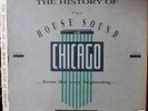  The History Of The House Sound Of Chicago / Limited 