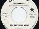 Northern Soul 45 - Faye Crawford - What Have I Done...