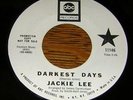 Jackie Lee NORTHERN SOUL 45 Darkest Days / One For the