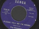 NORTHERN SOUL 45 FAY SIMMONS ON SENCA PLEASE TELL ME