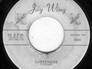 45-DOO-WOP-KINGS on JAY WING 5805-SURRENDER-KILLERRARE