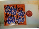 REGGAE SKA LP SKA-AU GO GO ROLANDO AL $ SOUL BROTHERS