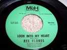 Rare Northern Soul 45 (Ree Flores) On M&H Label