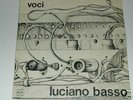 LUCIANO BASSO - VOCI -LP-Fra avanguardia ed elettronica