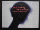 Bill Evans-Waltz For Debby-Riverside 399-BEAUTIFUL