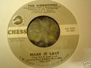 VIBRATIONS-MAKE IT LAST-US CHESS PROMO-EX