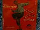 THE ELDORADOS Crazy Little Mama Vinyl LP Magnificents