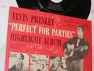 EP ELVIS PRESLEY - PERFECT FOR PARTIES, HIGHLIGHT ALBUM