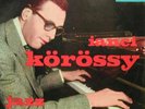 Jancsi Korossy-Jazz Recital-Supraphon 25115-10