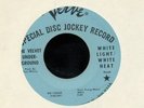 Velvet Underground White Light Promo 45 VG+/VG++ Psych