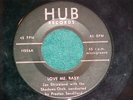 UltraRARE 45-JAN STRICKLAND--LOVE ME BABY-1955--Hub 556