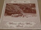WATER INTO WINE BAND- Harvest Time private press acid