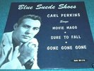 CARL PERKINS, Blue Suede Shoes, 7-INCH E.P., SUN EP-115